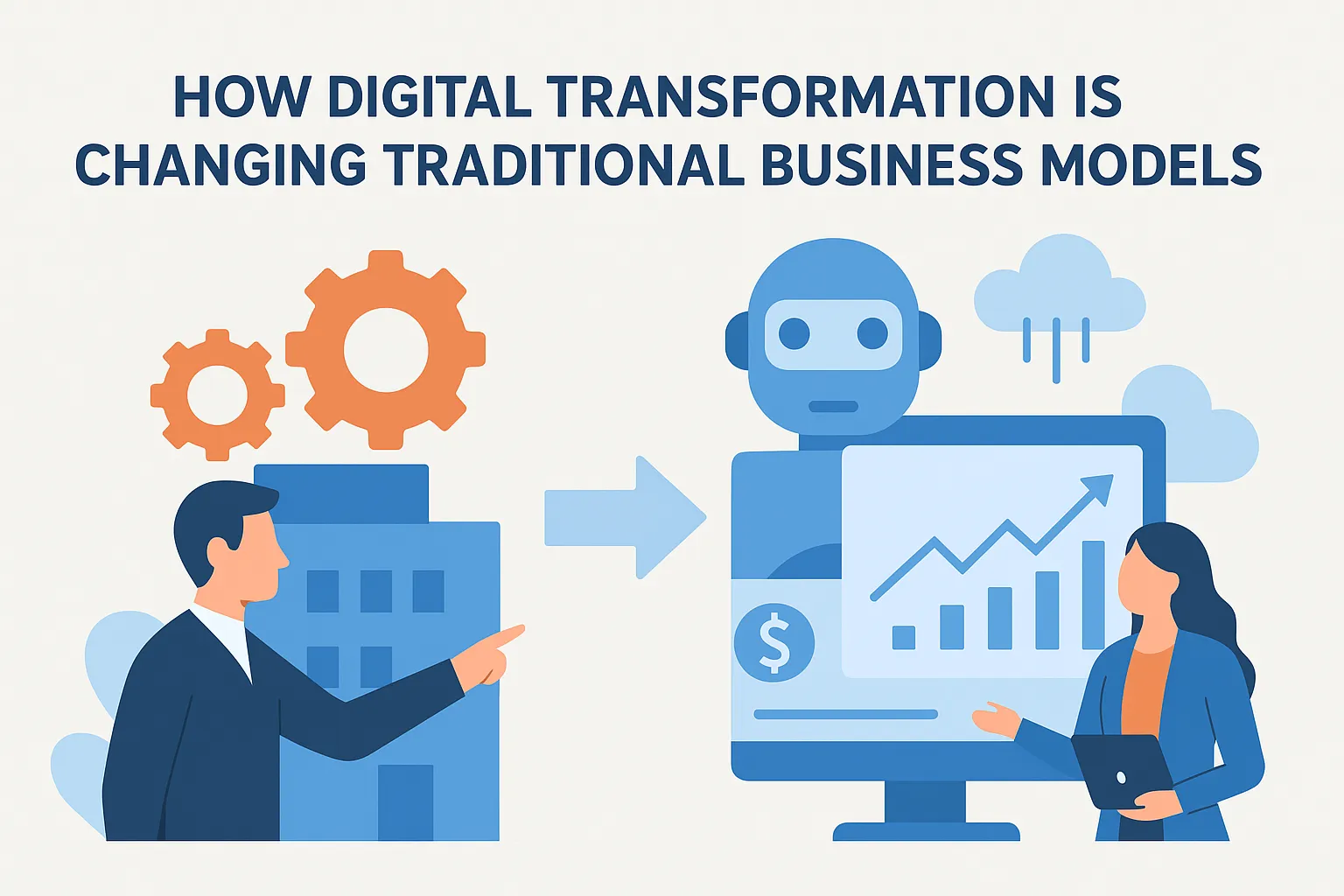 How Digital Transformation is Changing Traditional Business Models