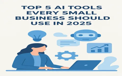 Top 5 AI Tools Every Small Business Should Use in 2025